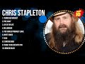 Chris Stapleton 2024 MIX Top 10 Best Songs Greatest Hits Full Album