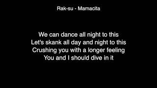 Rak Su - Mamacita Lyrics ( From X Factor UK 2017 )