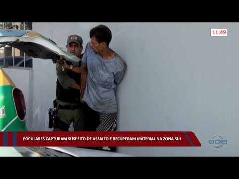 Populares capturam suspeito de assalto e recuperam material na zona sul 28 10 2022