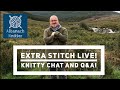Albanach Knitter - Extra Stitch LIVE!
