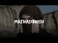 mathasibnish — sherine abdel wahab (slowed + reverb)