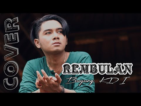REMBULAN ( Cipt. Ipa Hadi Sasono ) - BUYUNG ALSODIQ (COVER)