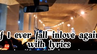 If i ever fall inlove again -Kenny Roger/ Anna Murray