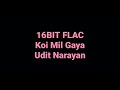 Koi Mil Gaya Udit Narayan Hq Audio 16bit Flac Bollywood Hindi Song