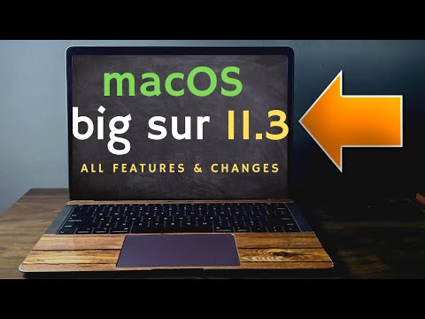 macOS Big Sur 11.3 All the New Features & Change