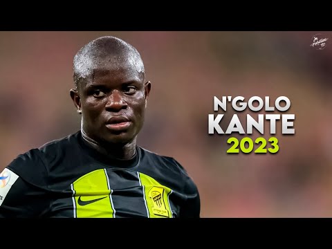 N'Golo Kanté 2023 - Amazing Skills, Tackles, Assists & Goals - Al-Ittihad | HD