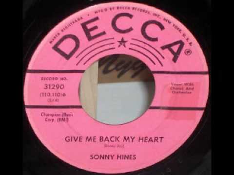 Teen 45 - Sonny Hines - Give me back my heart