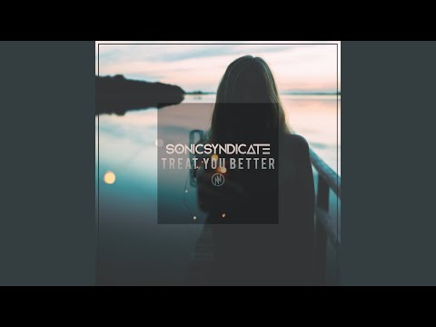 Video thumbnail for Treat You Better