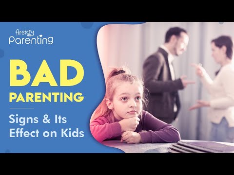 Bad Parenting Signs and Its Impact on Children