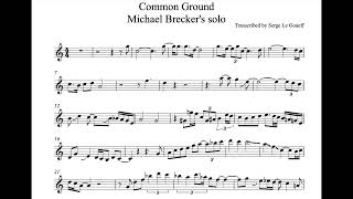 The most soulful saxophone solo of all times! -Michael Brecker