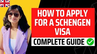 How to Apply for Schengen Visa Online From UK ? - Complete Guide  - Documents, Process , Funds ?