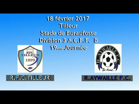 Résumé RFC Tilleur R Aywaille FC