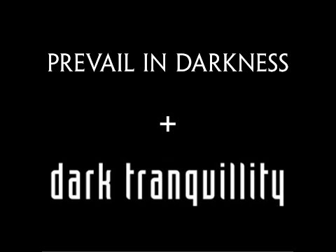 Prevail In Darkness - Lost to Apathy (Dark Tranquillity cover)