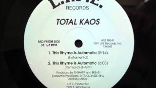 Total Kaos - This rhyme is automatic (D-Sharp remix)