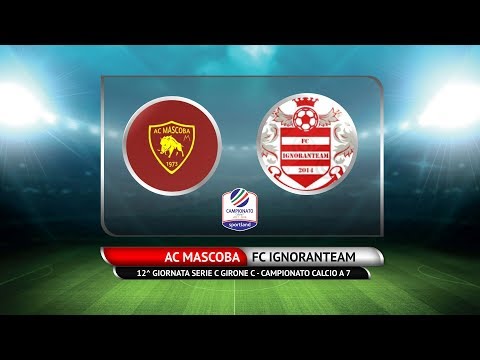 CAMPIONATO C7 - AC Mascoba vs FC Ignoranteam