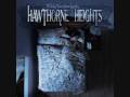 Cross Me Off Your List - Hawthorne Heights - (W/ LYRICS)