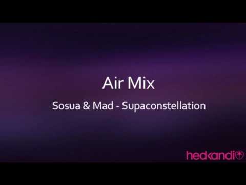 Sosua & Mad - Supaconstellation (Air Mix)