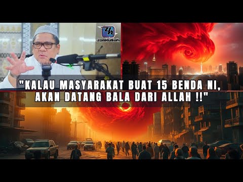 TAZKIRAH : 15 Perbuatan Mengundang Bala - Ustaz Shamsuri Ahmad