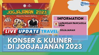 Konser Musik dan Festival Kuliner Bakal Meriahkan Jogjajanan 2023, Tiket Mulai Rp 65 Ribu Saja