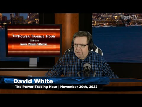 November  30th, Power Trading Hour on TFNN - 2022