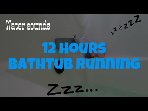 12 Hours Bathtub Filling Loop - Relaxing Water Sounds for Sleep 😴