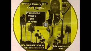 Omar S and Ob Ignitt - Wayne County Hill Cop's (Omar S Mix)