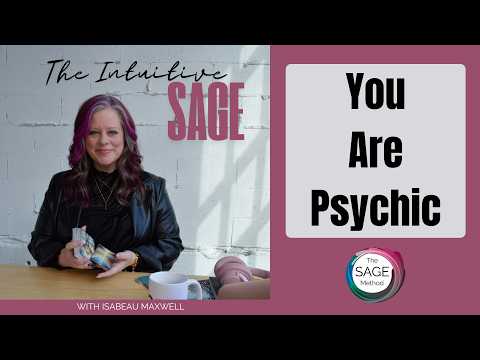 How to Access the Psychic Abilities You Already Have