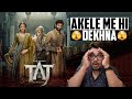 TAJ Divided By Blood REVIEW Yogi Bolta Hai