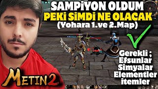 Şampiyon Oldum Peki Şimdi Ne Olacak ? l Yohara İlk Maplar l Metin2 TR Ruby #192 