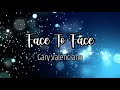 Face To Face - Gary Valenciano w/ Lyrics