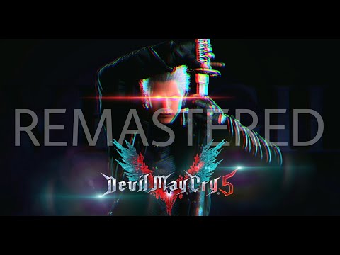 [REMASTERED] Vergil's Real Motivation! | Devil May Cry 5 | Bury The Light (Super Perfect Mix!)
