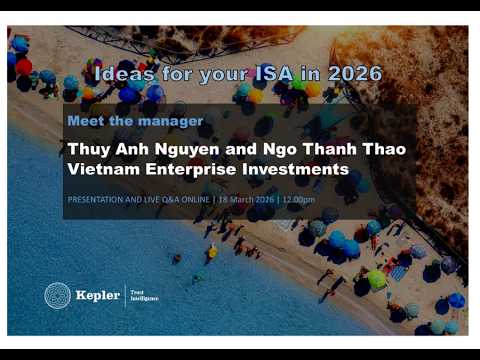 Kepler Trust Intelligence Ideas for your ISA in 2026: Vietnam Enterprise Investments