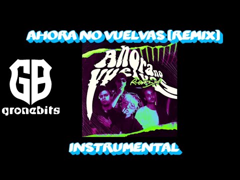 [INSTRUMENTAL] Ahora No Vuelvas (Remix) Min Shizō, Kid Mess, Kuzz, Agxsh