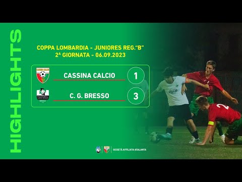 Cassina Calcio - C.G. Bresso 1-3 | Gol & Highlights | Coppa Lombardia Juniores Regionale B 2023/24
