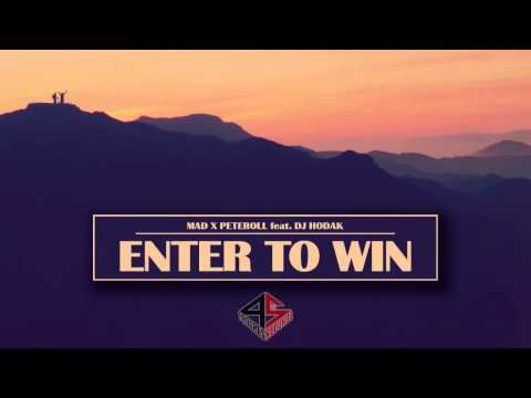 MAD / PETEROLL  "Enter To Win" feat.DJ Hodak