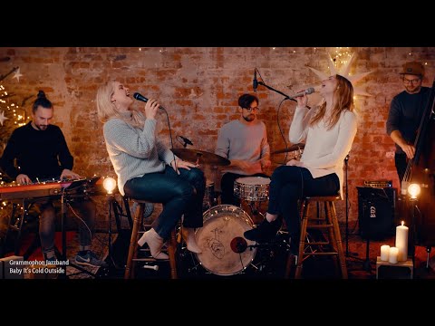 Baby It's Cold Outside (Grammophon Jazzband)