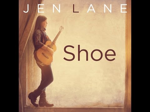 Jen Lane - Shoe (Official Video)