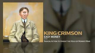 King Crimson - Easy Money (Live)