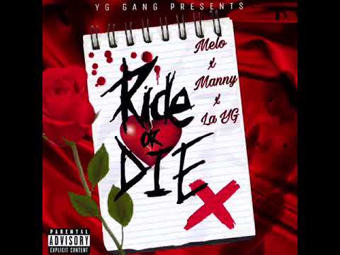 Yg Gang - Ride Or Die (Official Song)