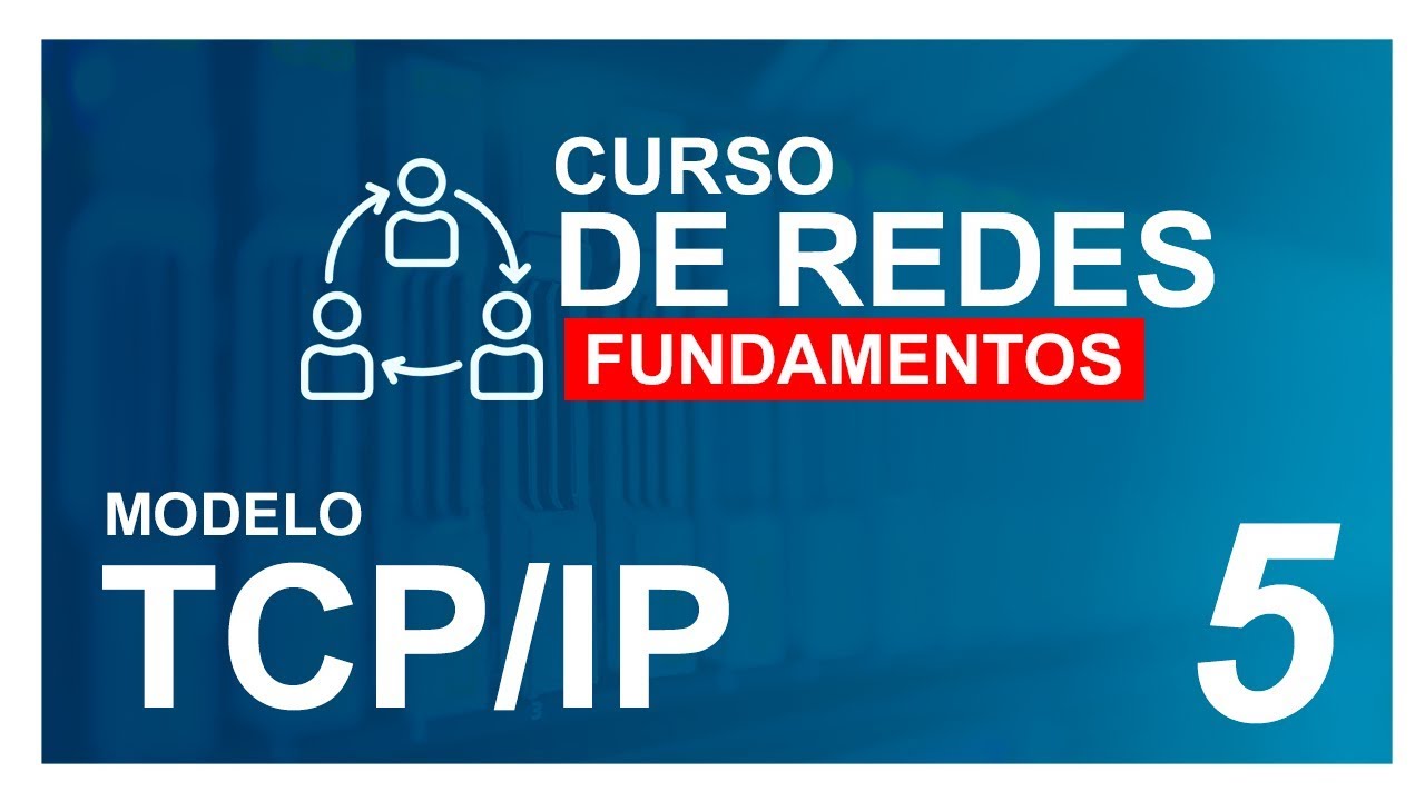 CURSO de REDES 2020 para PRINCIPIANTES # 5 📡 EL modelo TCP/IP