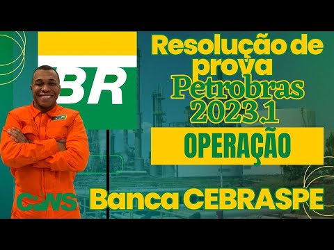 , title : 'Técnico de Operação - Resolução de Prova - PETROBRAS 2023.1 - 06/01 (15h) - Banca CEBRASPE'