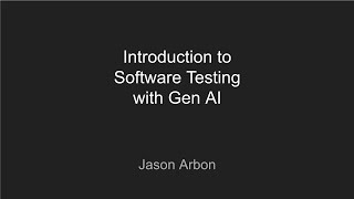 Introduction to Testing Software with Generative AI
