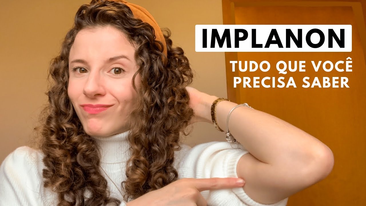 MINHA EXPERIÊNCIA COM O IMPLANON 💫 Efeitos colaterais, valor & muito mais