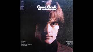 Gene Clark &amp; Gosdin Brothers - So You Say You Lost Your Baby