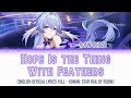 Hope Is the Thing With Feathers - HOYO-MiX | Robin Chevy | Official English Lyrics Full HSR