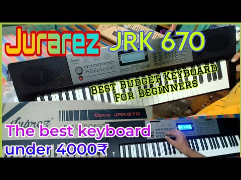 Juarez Opus JRK 670 Keyboard Review || Best Budget Keyboard For Beginners #juarez #juarez670 #piano 