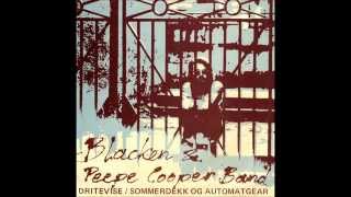 Blacken & Peepe Cooper Band: Dritevise/Sommerdekk og automatgear.