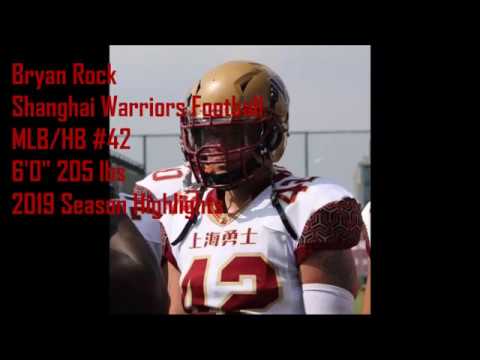 Bryan Rock, Shanghai Warriors MLB/HB #42 2019 Season Highlights