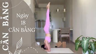 Ngày 18 - CÂN BẰNG | 30 Ngày Yoga CÂN BẰNG (2024) | Yoga By Sophie