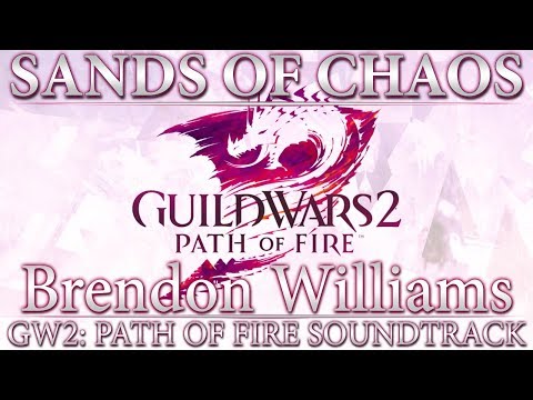 Sands of Chaos | Guild Wars 2: Path of Fire Original Soundtrack